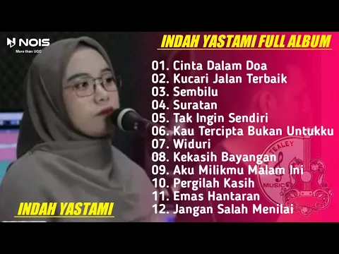 Download MP3 INDAH YASTAMI - CINTA DALAM DOA ( SOUQY ) | INDAH YASTAMI LIVE COVER TERBARU 2023