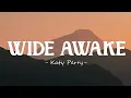 Download Lagu Katy Perry - Wide Awake (Lyrics)