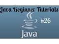 Java Beginner Programming Tutorial - 26