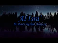 Download Lagu Murottal Merdu Surat Al Isra' 1-39 سورة الإسراء oleh Mishary Rashid Alafasy | High Quality + Subs