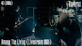 Download Anthrax - Among The Living (Livestream 2021) [4K Remastered] MP3