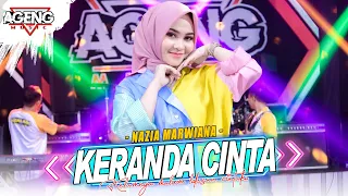 KERANDA CINTA - Nazia Marwiana ft Ageng Music (Official Live Music)