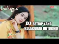 Download Lagu DJ SETIAP YANG KULAKUKAN UNTUK DIRIMU || DJ BAHAGIA || DENY REMIX ft. RAYUNG