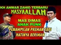 KH ANWAR ZAHID TERBARU!! MASYAALLAH PENAMPILAN URAKAN TAPI SIAPA SANGKA SENANG NGAJI