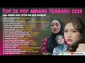 Download Lagu TOP 20 Pop Minang Terbaru 2025 - Lagu Minang Viral \u0026 Enak Didengar | Ramelia Musik Full Album