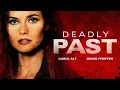 Lagu Deadly Past FULL MOVIE | Thriller Movie | Carol Alt \u0026 Dedee Pfeiffer | Femme Fatales
