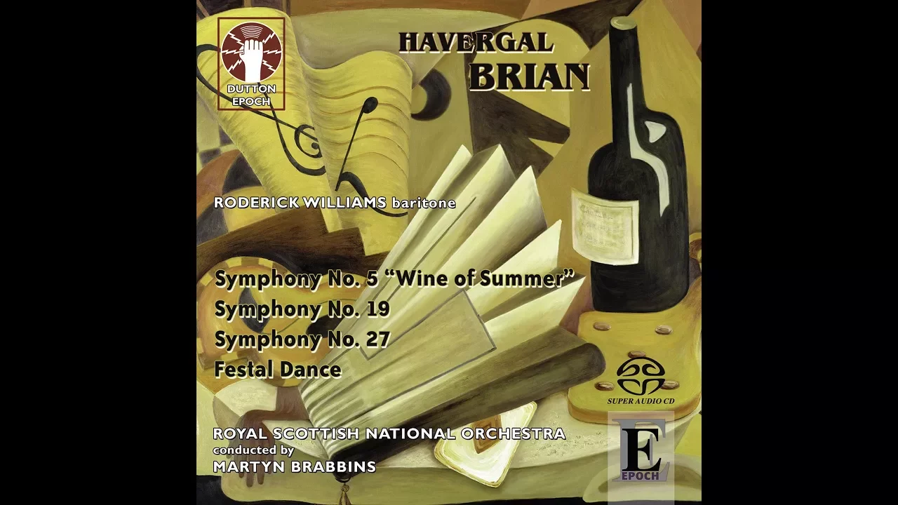 Symphony No.5 ''The Wine of Summer'' - Havergal Brian