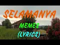 Download Lagu SELAMANYA - MEMES  (LYRICS)