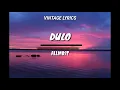 ALLMO$T - Dulo (Lyrics)