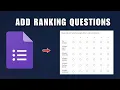How to add Ranking Questions in Google Forms 2026