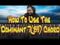 How To Use The Dominant 7 b9 Chord