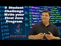 9 Student Challenge Write your First Java Program JavaScript Full Course 2023 - Beginner to Pro