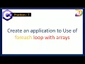 Create an application to Use of foreach loop with arrays C Dynamic Coding With