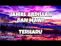 JAMAL ABDILLAH DAN MAWI - TERHARU Play Along