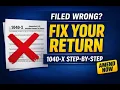 Form 1040-X Walkthrough Step-by-Step How to Fix Your Tax Return After Filing