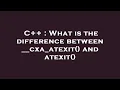 C What is the difference between -
