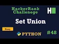 48 Set Union Hackerrank Python Solution Explained