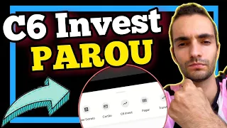 C6 BANK NÃO ABRE MAIS C6 INVEST? / INVESTIMENTO CDB NO C6 INVEST ESTÁ INDISPONÍVEL! LIGUEI NO C6BANK