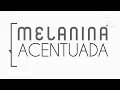 Download Lagu Som Livre/Terra Produções/Melanina Acentuada Interactions/Lata Filmes (20??)