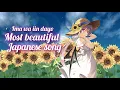 Download Lagu Most beautiful Japanese song, relax and chill, no stress (Ima wa iin dayo).