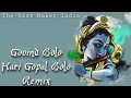 Download Lagu Govind Bolo Hari Gopal Bolo Remix Insta Trending Song Gobind bolo Hari Gopal bolo