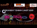 Download Lagu DJ BABY DRAGON BREAKBEAT PARTY TERBARU TINGGI LAGI SPECIAL VIP M RIZKY 29 JULI 2025