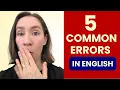 Correct Your English Errors FAST 5 Common Errors in English