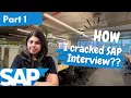 PART - 1 How I cracked SAP Interview With Notes