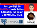 PostgreSQL 18 BaRMan Installation Configuration on Ubuntu 24 04 LTS Step-by-Step Backup PITR