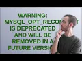 WARNING MYSQL - OPT