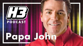 Papa John - H3 Podcast