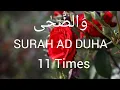 Download Lagu 11 Times Surah Ad Duha وَالضُّحٰی Surah Duha Amazing Recitation Mishary Rashid Alafasy
