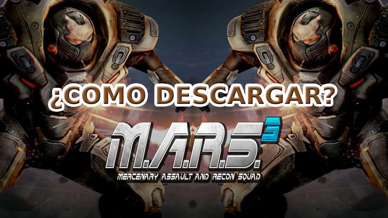 Como Descargar MARS 3 | Axeso5