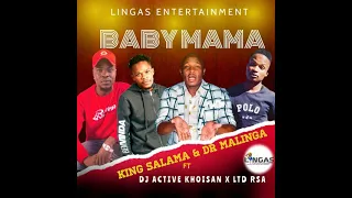 king salama u0026 dr malinga baby mama feat dj active khoisan x ltd rsa