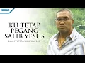 Download Lagu Kutetap Pegang Salib Yesus - Pdt. James Victor Lekatompessy (Official Music Video)