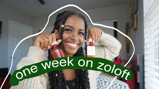 Week 1 on Zoloft my experience side effects and why I started taking antidepressants