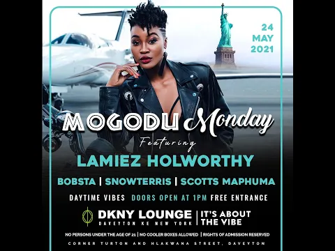 Download MP3 Lamiez Holworthy - DKNY Lounge Mogodu Monday