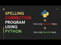 Python Projects Spelling Correction program Using Python
