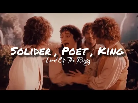 Download MP3 Lord Of The Rings || Soldier , Poet , King