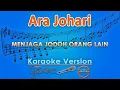 Download Lagu Ara Johari - Menjaga Jodoh Orang Lain (Karaoke) by GMusic