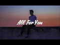 Cian Ducrot - All For You (Lyrics)