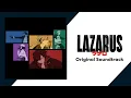 Download Lagu Lazarus - Full Original Soundtrack