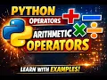 Python Arithmetic Operators Python Operators Arithmetic Operators in 7 Minutes Code Examples