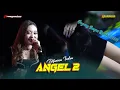Download Lagu Difarina Indra - Angel 2 - Tombo Teko Loro Lungo || Pringgondani Mak Ketotooor...!!!