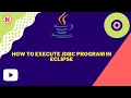 How to execute jdbc program in eclipse