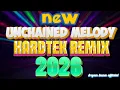 Lagu 🔥UNCHAINED MELODY🔥HARDTEK REMIX🔥2026 - 2027 