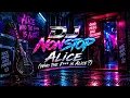 DJ Nonstop - Alice (Who The F*** Is Alice) (ReMix)