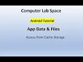 Android App Data Files Android App Specific Storage Cache Storage Android App Development