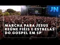 Download Lagu Jornal Nacional: Marcha para Jesus reúne fiéis e estrelas do gospel em SP