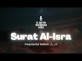 Surat 17 Al-Isra Terjemahan Audio Bahasa Indonesia - Al Quran Terjemahan